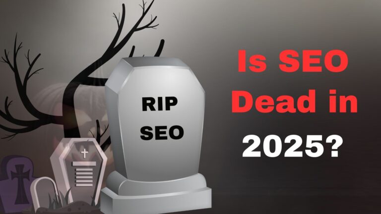 SEO Is Dead. SEO Is Not Dead. Here’s Why Both Are True.
